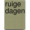 Ruige dagen by E. Determeyer