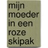 Mijn moeder in een roze skipak
