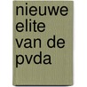 Nieuwe elite van de pvda door Middel