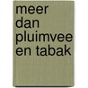 Meer dan pluimvee en tabak by Unknown