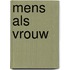 Mens als vrouw