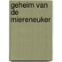 Geheim van de miereneuker