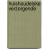 Huishoudelyke verzorgende by Guyt Schrynemakers