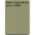 West-Vlaanderen anno 1900