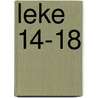 Leke 14-18 by X. Declerck