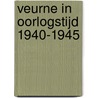 Veurne in oorlogstijd 1940-1945 door W. Pauwels