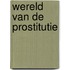 Wereld van de prostitutie