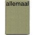 Allemaal