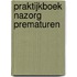 Praktijkboek nazorg prematuren