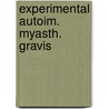 Experimental autoim. myasth. gravis door Dr Gerard M. Verschuuren