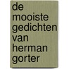 De mooiste gedichten van Herman Gorter door Herman Gorter