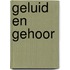 Geluid en gehoor