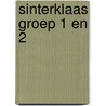 Sinterklaas groep 1 en 2 by J. van Kuyk