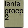 Lente groep 2 by J. van Kuyk