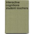 Interactive cognitions student-teachers