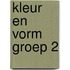 Kleur en vorm groep 2