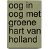 Oog in oog met groene hart van holland