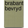 Brabant bevryd by Didden