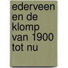 Ederveen en de klomp van 1900 tot nu door Nyhoff