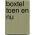 Boxtel toen en nu