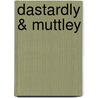 Dastardly & Muttley door Onbekend