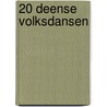 20 Deense volksdansen by H. Hensing