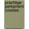 Prachtige perkament creaties by A. Oostmeijer