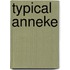 Typical Anneke