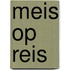 Meis op reis