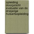 Opleiding doorgelicht evaluatie van de driejarige huisartsopleiding