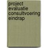 Project evaluatie consultvoering eindrap