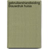 Gebruikershandleiding blauwdruk huisa by Pollemans