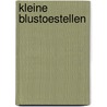 Kleine blustoestellen door Onbekend