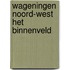 Wageningen noord-west het binnenveld