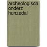 Archeologisch onderz hunzedal door Scholte Lubberink