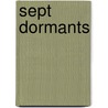 Sept dormants by Stetie