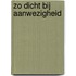Zo dicht bij aanwezigheid