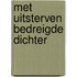 Met uitsterven bedreigde dichter