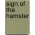 Sign of the hamster