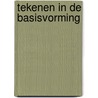 Tekenen in de basisvorming by C.J. den Dopper