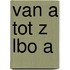 Van a tot z lbo a