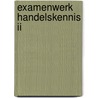 Examenwerk handelskennis ii door Mullink