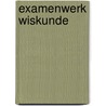 Examenwerk wiskunde door Hidde Boersma