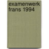Examenwerk frans 1994 door Nuyens