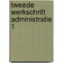 Tweede werkschrift administratie 1