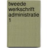 Tweede werkschrift administratie 1 door Mullink