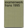 Examenwerk frans 1995 by Nuyens