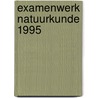 Examenwerk natuurkunde 1995 door Es