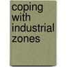 Coping with industrial zones by L. Woltjer
