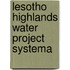 Lesotho highlands water project systema